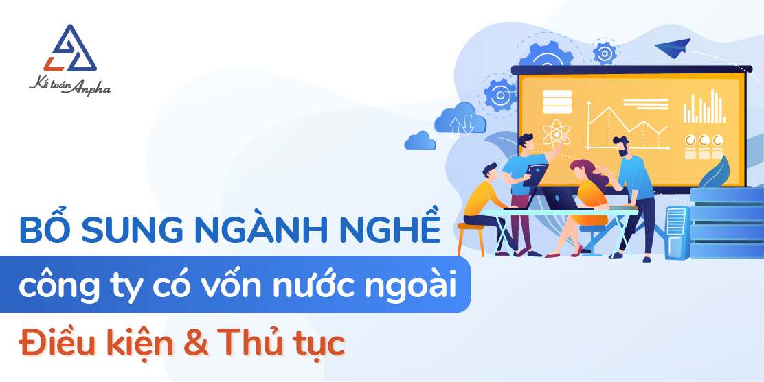 bo-sung-nganh-nghe-cho-cong-ty-co-von-dau-tu-nuoc-ngoai-01