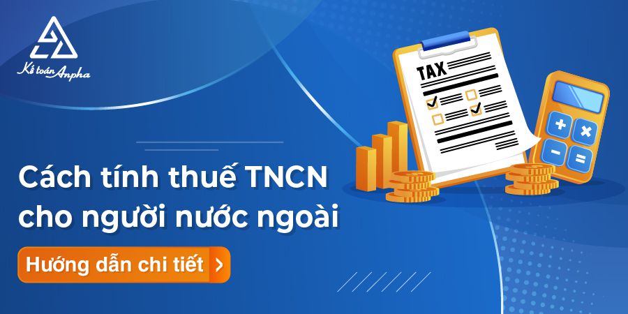 cach-tinh-thue-tncn-cho-nguoi-nuoc-ngoai-01