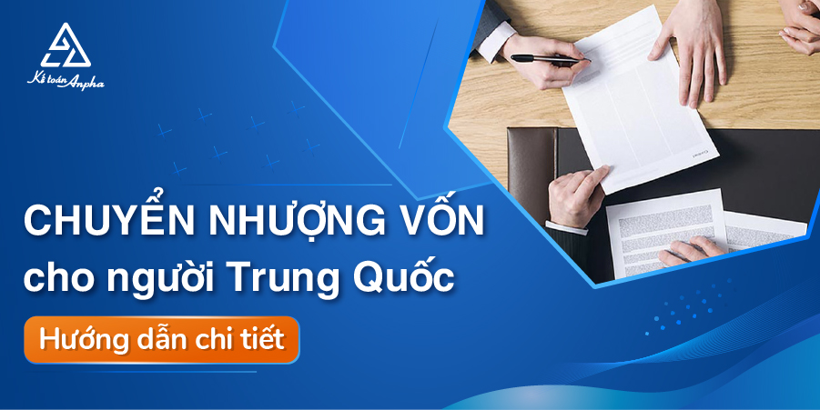 chuyen-nhuong-co-phan-von-gop-cho-nguoi-trung-quoc-01