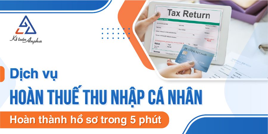 dich-vu-hoan-thue-thu-nhap-ca-nhan-tncn-01