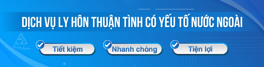 dich-vu-ly-hon-thuan-tinh-co-yeu-to-nuoc-ngoai-02