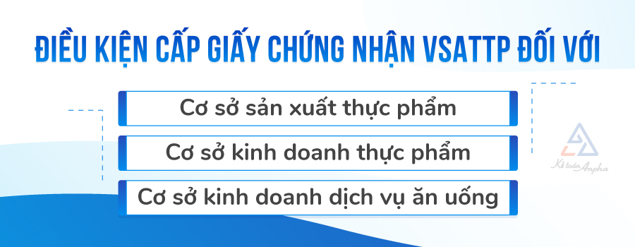 dieu-kien-cap-giay-chung-nhan-ve-sinh-an-toan-thuc-pham-02