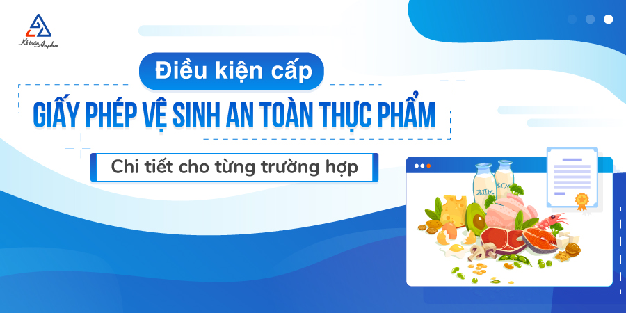 dieu-kien-cap-giay-chung-nhan-ve-sinh-an-toan-thuc-pham-01