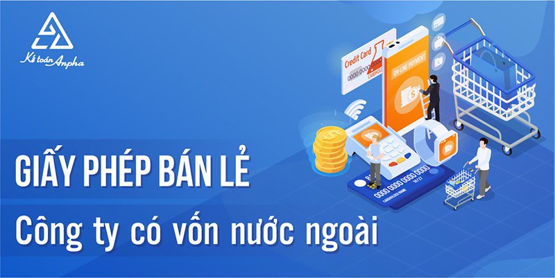 giay-phep-kinh-doanh-ban-le-cong-ty-nuoc-ngoai-01