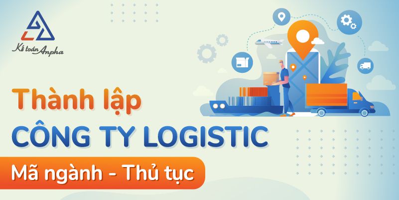ma-nganh-nghe-va-thu-tuc-thanh-lap-cong-ty-dich-vu-logistics-01