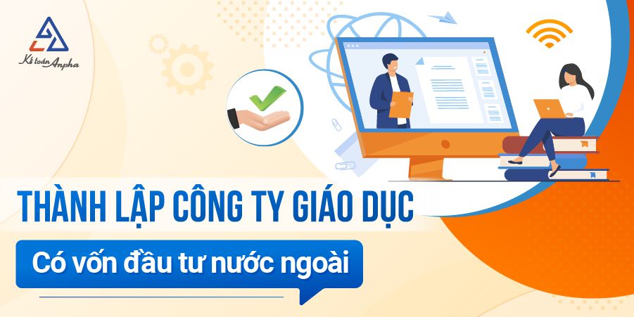 thanh-lap-cong-ty-co-von-dau-tu-nuoc-ngoai-ve-giao-duc-01