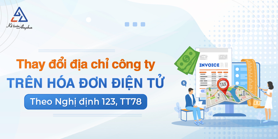 thay-doi-dia-chi-cong-ty-tren-hoa-don-dien-tu-01