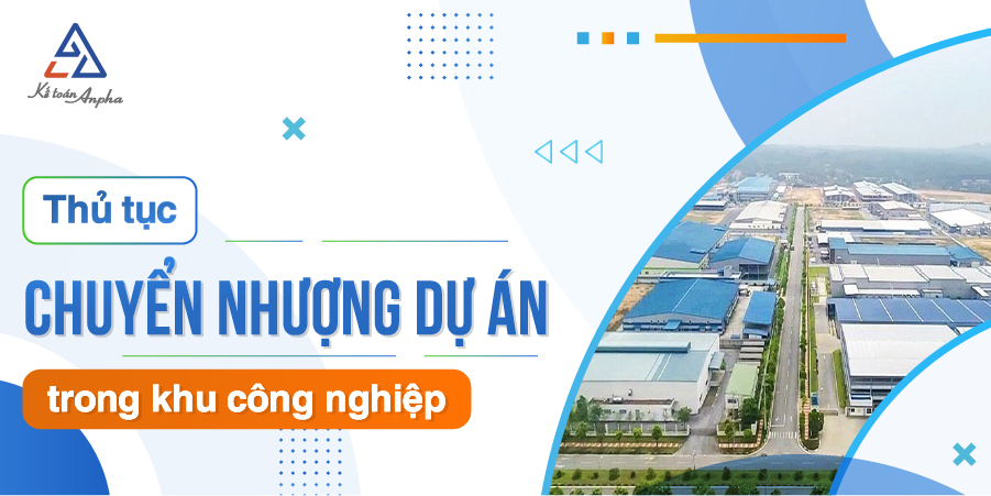thu-tuc-chuyen-nhuong-du-an-dau-tu-trong-khu-cong-nghiep-01