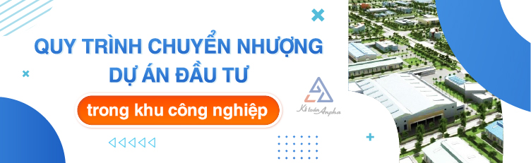 thu-tuc-chuyen-nhuong-du-an-dau-tu-trong-khu-cong-nghiep-02
