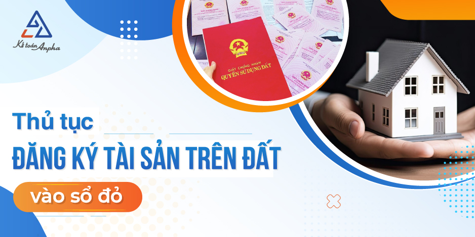 thu-tuc-dang-ky-tai-san-gan-lien-voi-dat-01
