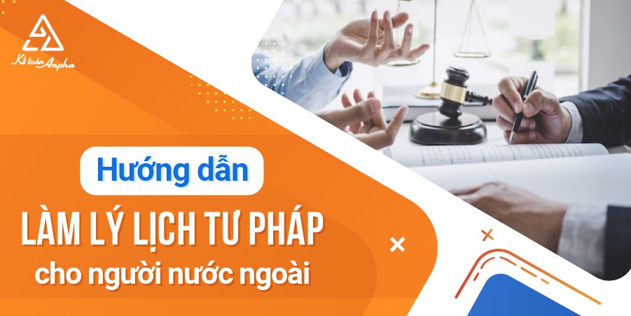 thu-tuc-lam-ly-lich-tu-phap-cho-nguoi-nuoc-ngoai-01