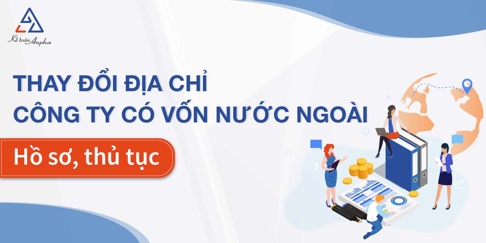 thu-tuc-thay-doi-dia-chi-cong-ty-co-von-nuoc-ngoai-01