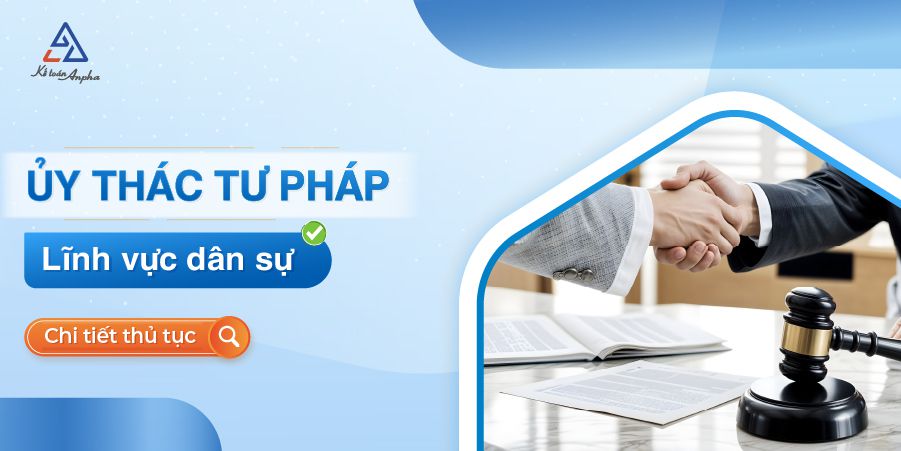 thu-tuc-uy-thac-tu-phap-trong-linh-vuc-dan-su-01