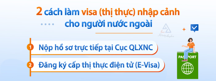 thu-tuc-xin-visa-nhap-canh-cho-nguoi-nuoc-ngoai-02