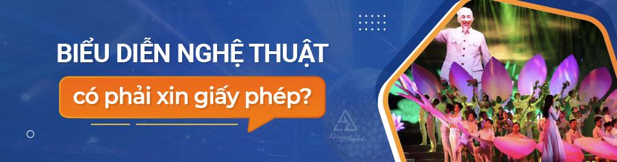 to-chuc-bieu-dien-nghe-thuat-co-phai-xin-giay-phep-02